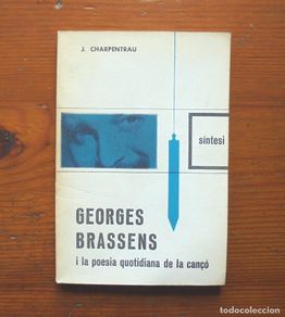 Gebrauchte Bücher: Georges Brassens i la poesia quotidiana de la cançó J. Charpentrau 1963 Edicions Nova Terra